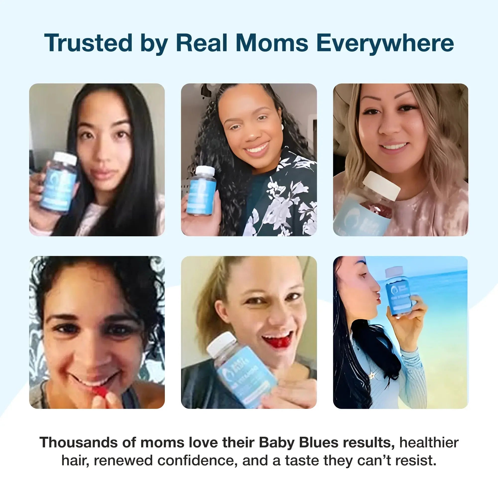 Six smiling mothers holding Baby Blues hair vitamin bottles, with text Trusted by Real Moms Everywhere.