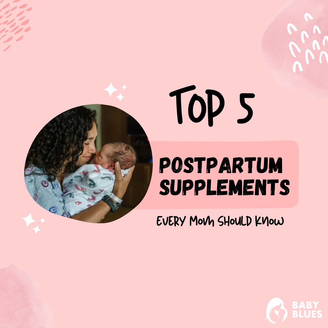 5 Best Postpartum Supplements Every Mom Should Know