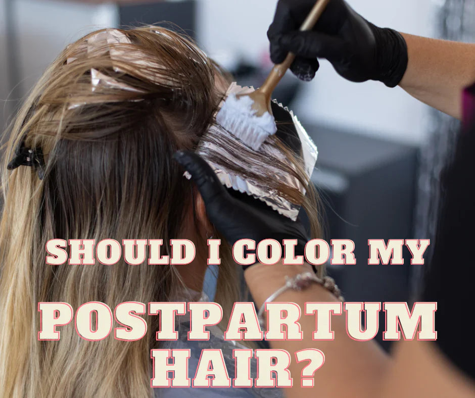 Hair Coloring After Pregnancy