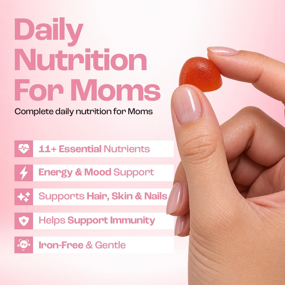 Daily nutrition for moms with 11+ essential nutrients, iron free