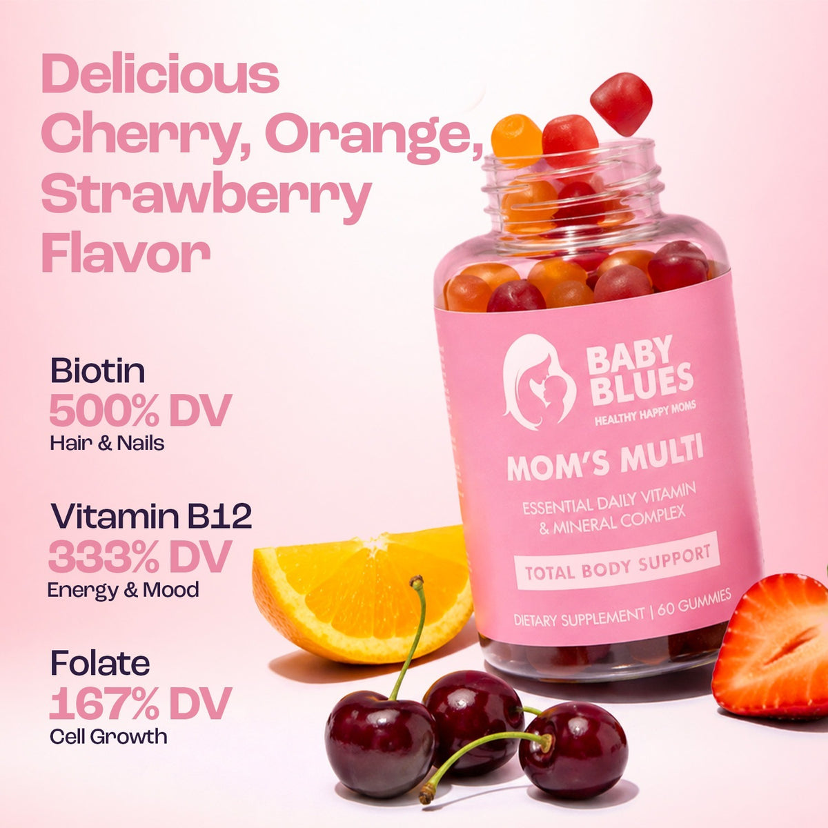 Cherry, orange and strawberry flavor with biotin, B12 and folate